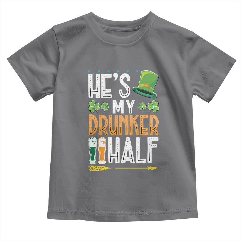 St Patrick's Day Couple Matching Toddler T Shirt He's My Drunker Half TS09 Charcoal Print Your Wear