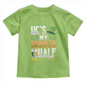 St Patrick's Day Couple Matching Toddler T Shirt He's My Drunker Half TS09 Lime Print Your Wear