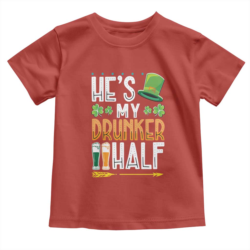 St Patrick's Day Couple Matching Toddler T Shirt He's My Drunker Half TS09 Red Print Your Wear