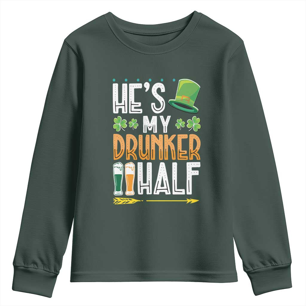 St Patrick's Day Couple Matching Youth Sweatshirt He's My Drunker Half TS09 Dark Forest Green Print Your Wear