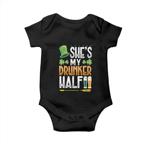 St Patrick's Day Couple Matching Baby Onesie She's My Drunker Half TS09 Black Print Your Wear