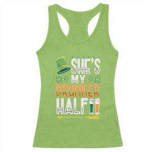 St Patrick's Day Couple Matching Racerback Tank Top She's My Drunker Half TS09 Lime Print Your Wear