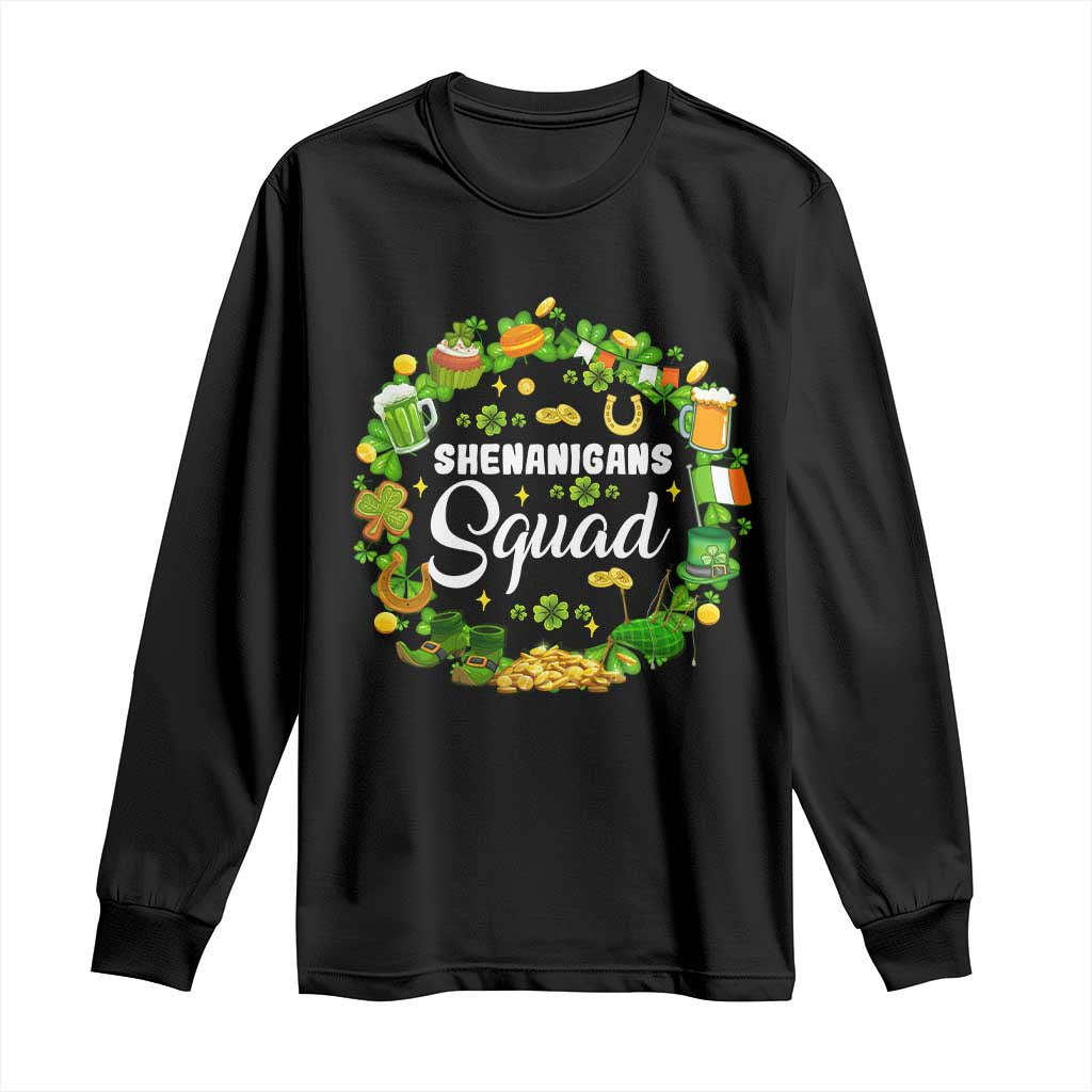Funny St Patrick's Day Long Sleeve Shirt Shenanigans Squad Matching Group TS09 Black Print Your Wear