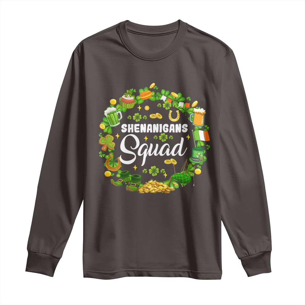 Funny St Patrick's Day Long Sleeve Shirt Shenanigans Squad Matching Group TS09 Dark Chocolate Print Your Wear