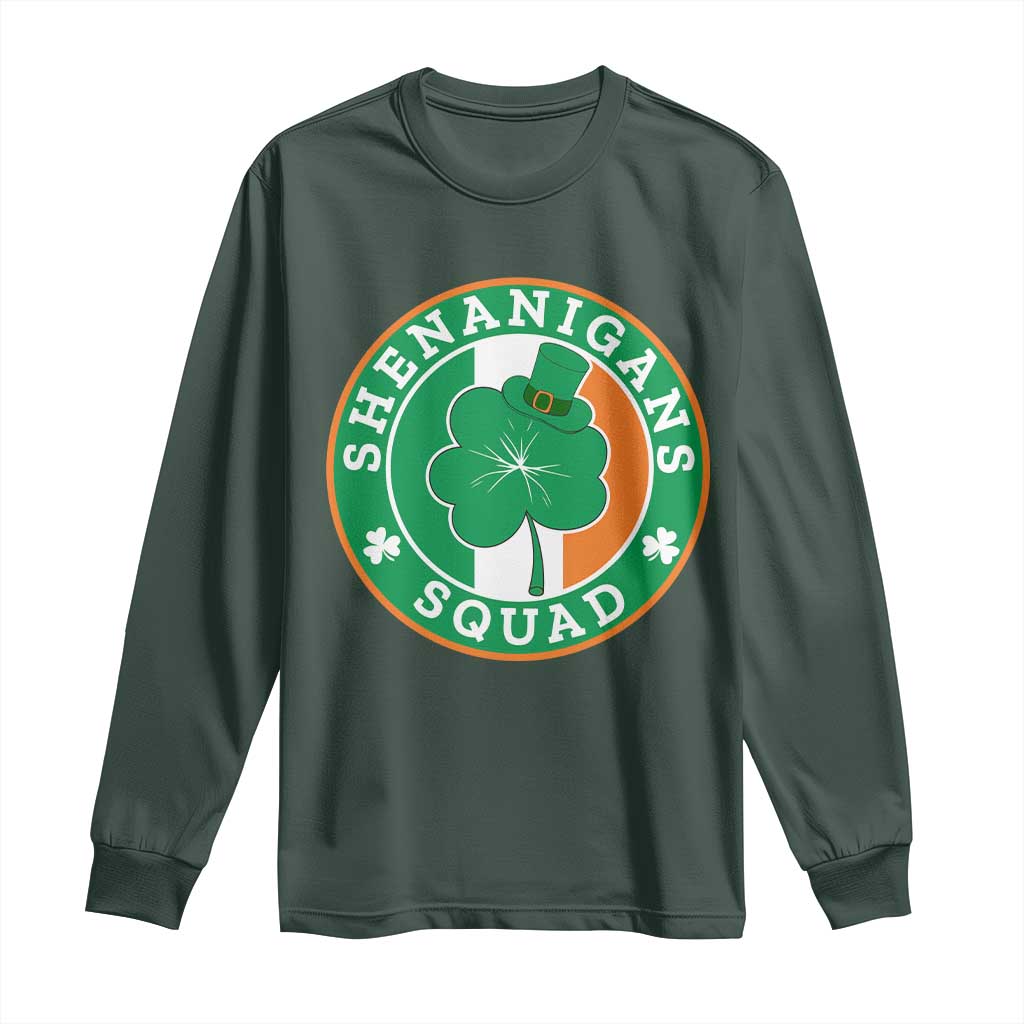 St Patrick's Day Long Sleeve Shirt Shenanigans Squad Funny Matching Group TS09 Dark Forest Green Print Your Wear