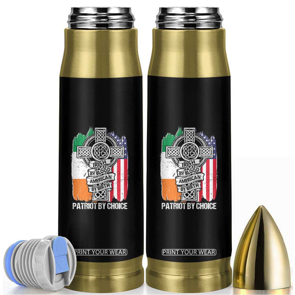 Irish By Blood American By Birth Patriot By Choice Bullet Tumbler Celtic Cross Ireland America Flag TS09 Black Print Your Wear