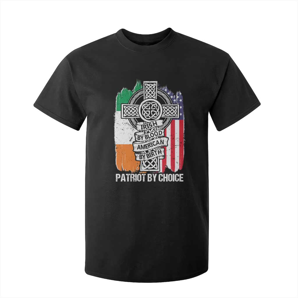 Irish By Blood American By Birth Patriot By Choice T Shirt For Kid Celtic Cross Ireland America Flag TS09 Black Print Your Wear