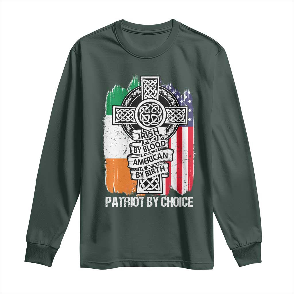 Irish By Blood American By Birth Patriot By Choice Long Sleeve Shirt Celtic Cross Ireland America Flag TS09 Dark Forest Green Print Your Wear