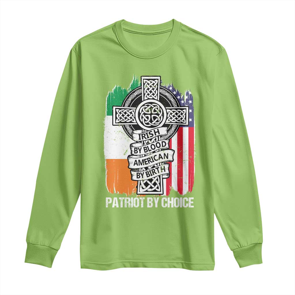 Irish By Blood American By Birth Patriot By Choice Long Sleeve Shirt Celtic Cross Ireland America Flag TS09 Lime Print Your Wear