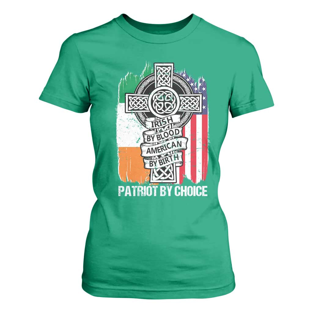 Irish By Blood American By Birth Patriot By Choice T Shirt For Women Celtic Cross Ireland America Flag TS09 Irish Green Print Your Wear