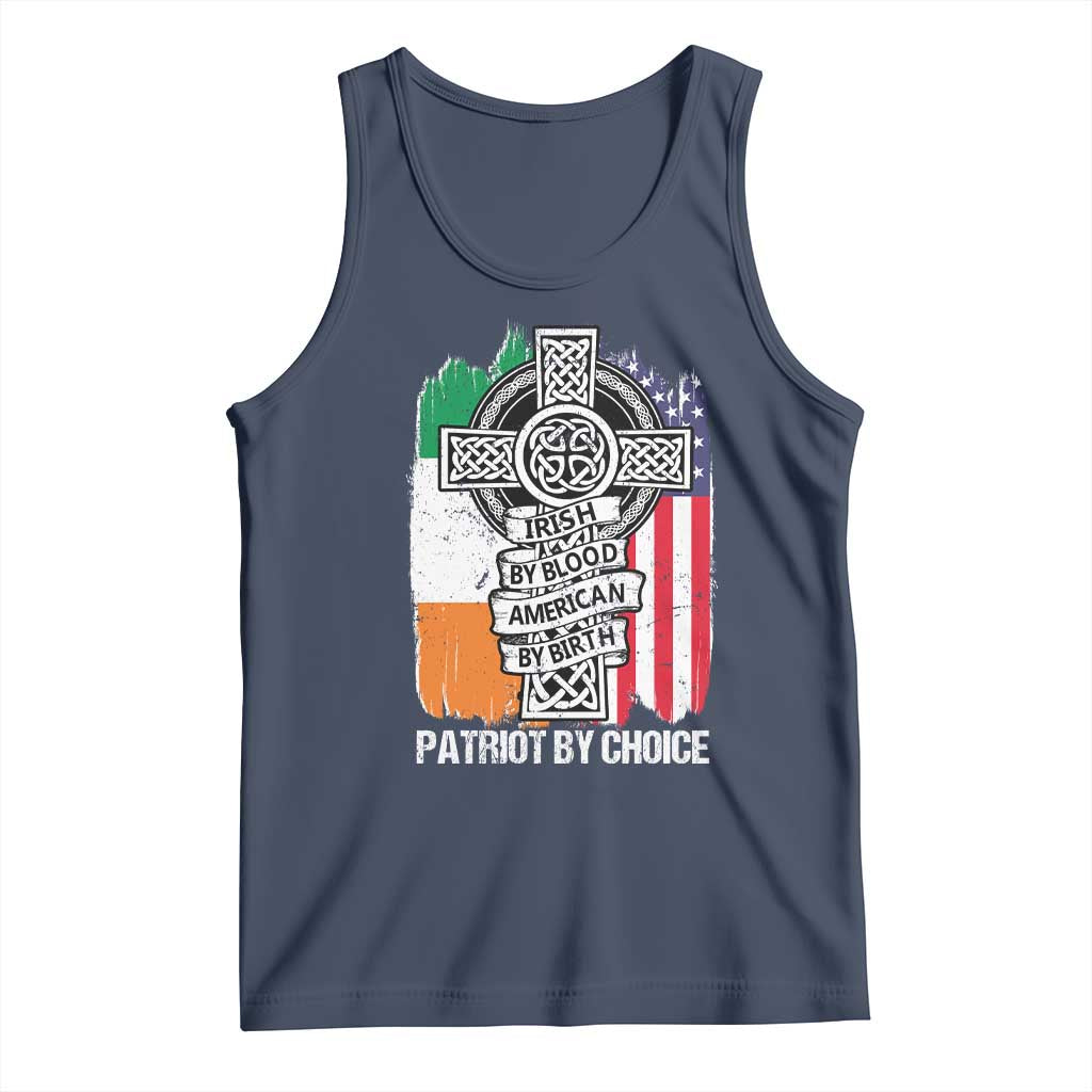Irish By Blood American By Birth Patriot By Choice Tank Top Celtic Cross Ireland America Flag TS09 Navy Print Your Wear