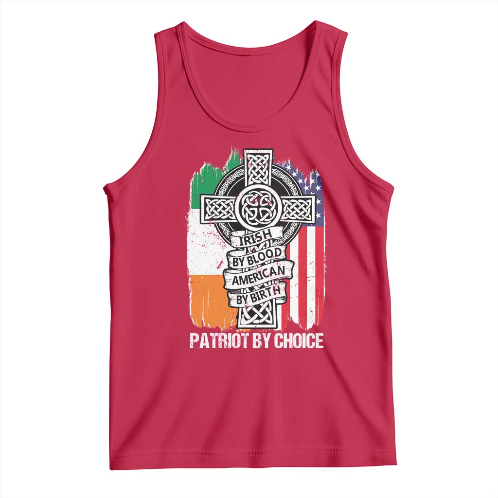 Irish By Blood American By Birth Patriot By Choice Tank Top Celtic Cross Ireland America Flag TS09 Red Print Your Wear