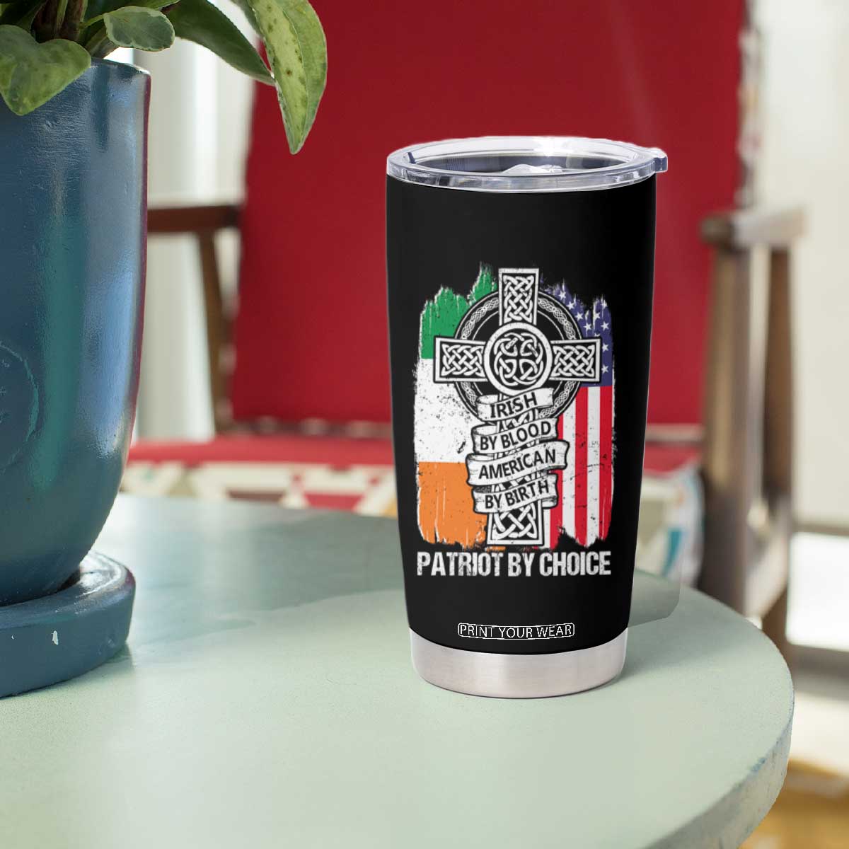 Irish By Blood American By Birth Patriot By Choice Tumbler Cup Celtic Cross Ireland America Flag TS09 Print Your Wear
