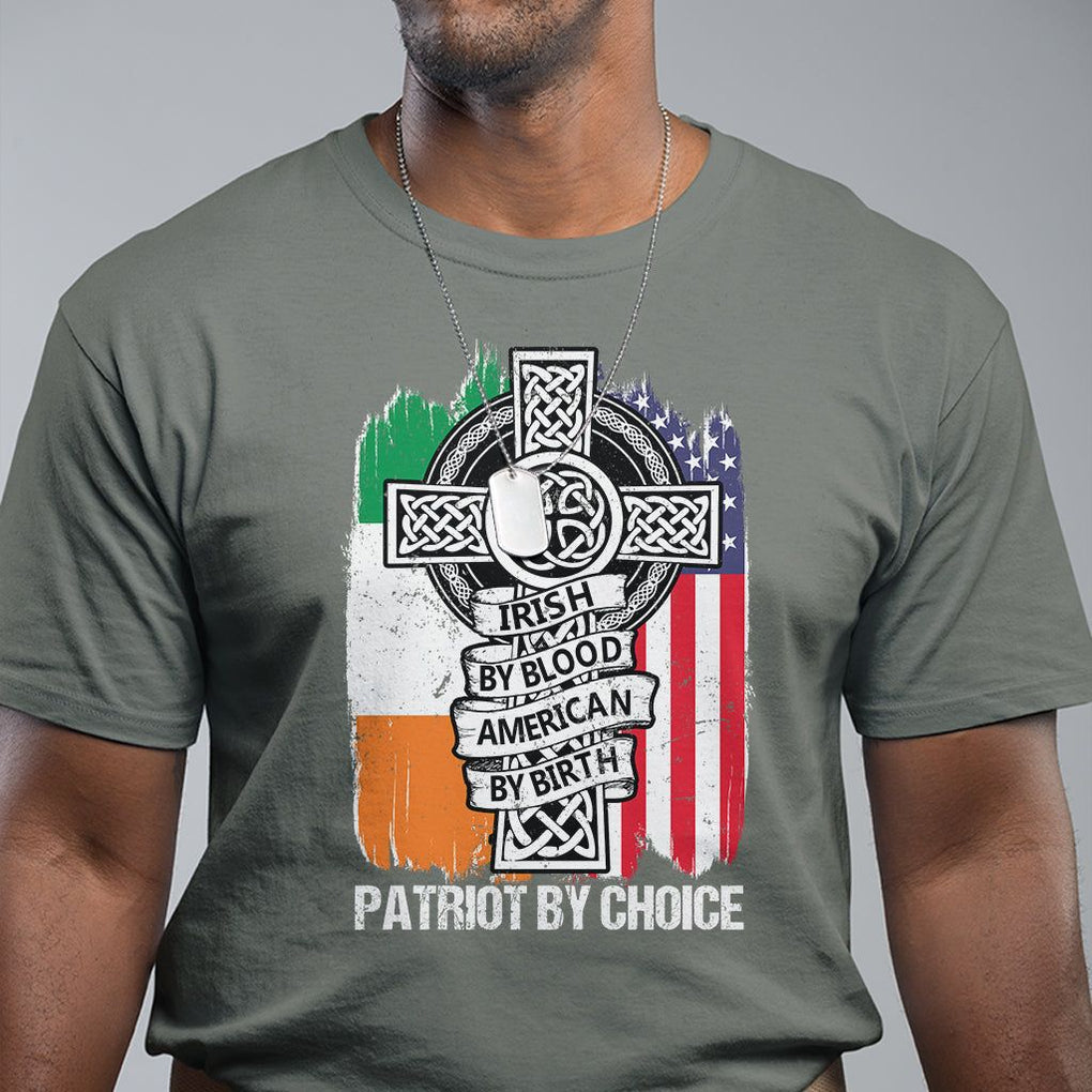Irish By Blood American By Birth Patriot By Choice T Shirt TS09 Military Green Printyourwear