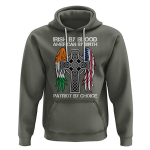 Irish By Blood American By Birth Patriot By Choice Hoodie TS09 Military Green Printyourwear