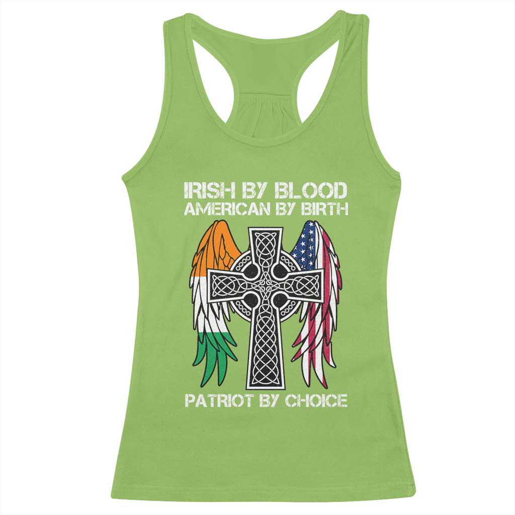 Irish By Blood American By Birth Patriot By Choice Racerback Tank Top Ireland America Flag Celtic Cross TS09 Lime Print Your Wear