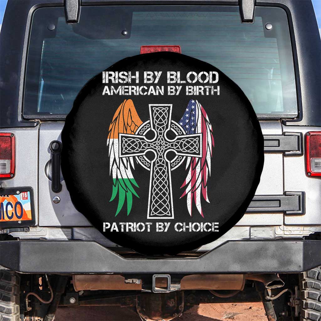 Irish By Blood American By Birth Patriot By Choice Spare Tire Cover Ireland America Flag Celtic Cross TS09 No hole Black Print Your Wear