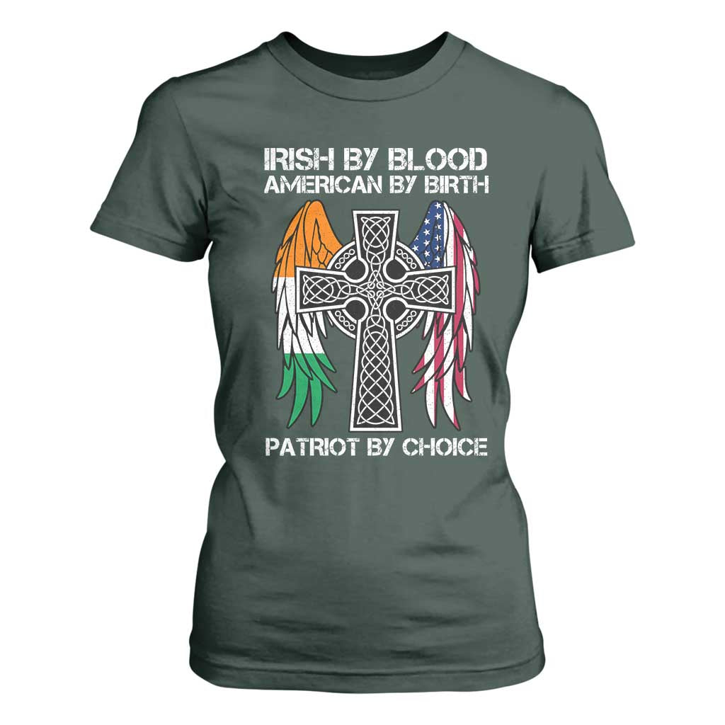 Irish By Blood American By Birth Patriot By Choice T Shirt For Women Ireland America Flag Celtic Cross TS09 Dark Forest Green Print Your Wear
