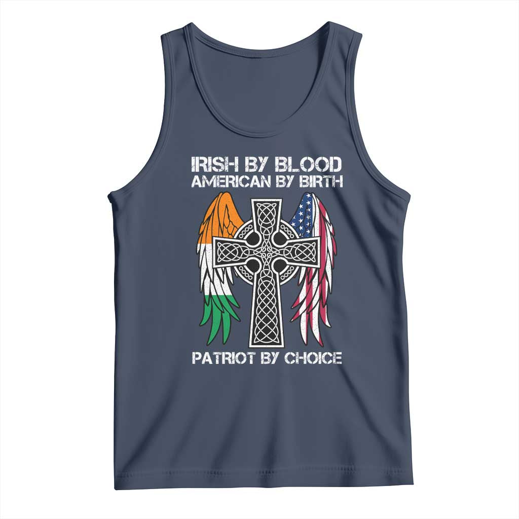 Irish By Blood American By Birth Patriot By Choice Tank Top Ireland America Flag Celtic Cross TS09 Navy Print Your Wear