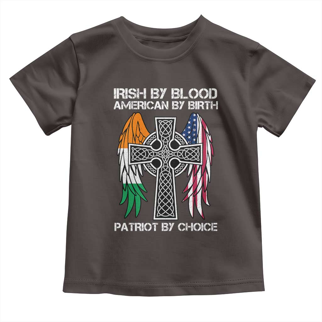 Irish By Blood American By Birth Patriot By Choice Toddler T Shirt Ireland America Flag Celtic Cross TS09 Dark Chocolate Print Your Wear