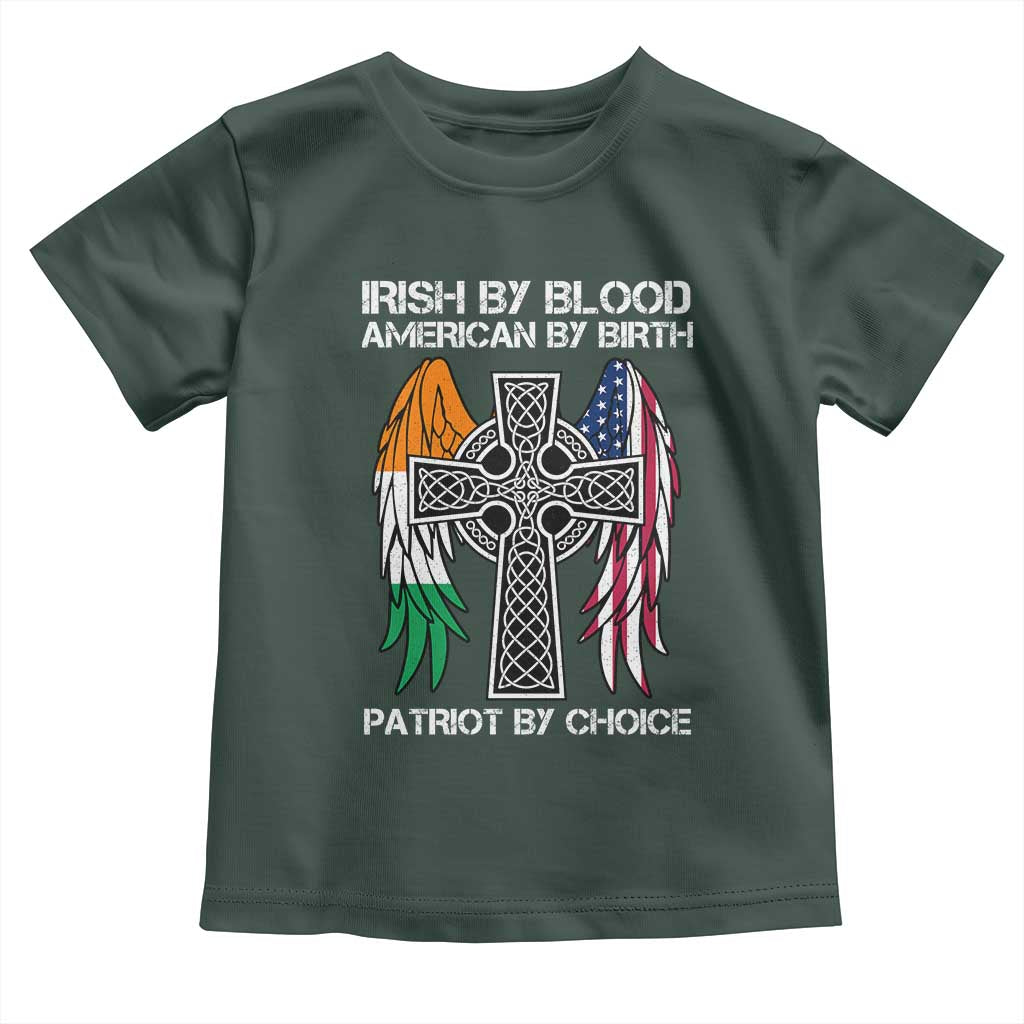 Irish By Blood American By Birth Patriot By Choice Toddler T Shirt Ireland America Flag Celtic Cross TS09 Dark Forest Green Print Your Wear