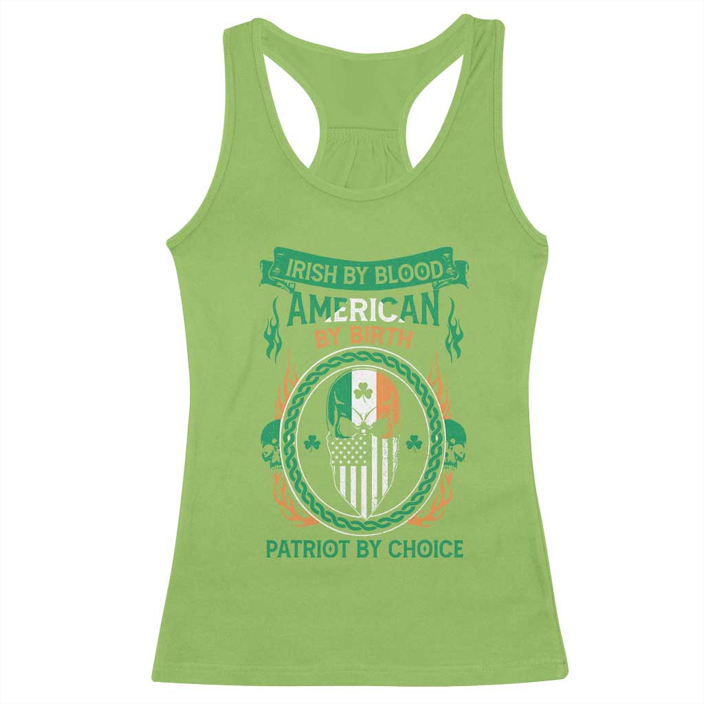 Irish By Blood American By Birth Patriot By Choice Racerback Tank Top TS09 Lime Print Your Wear