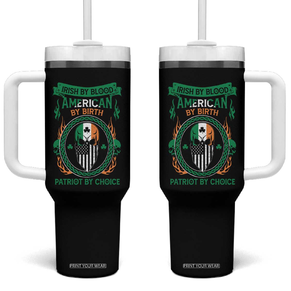 Irish By Blood American By Birth Patriot By Choice Tumbler With Handle TS09 One Size: 40 oz Black Print Your Wear