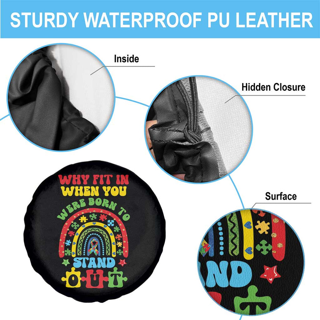 Autism Awareness Spare Tire Cover Why Fit In When You Were Born To Stand Out TS09 Print Your Wear