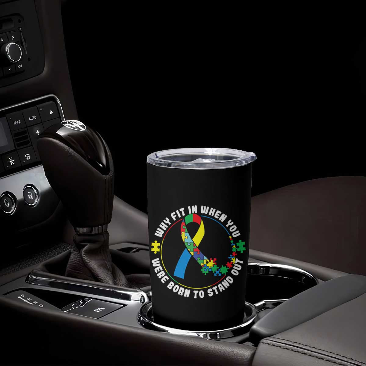 Autism Awareness Tumbler Cup Why Fit In When You Were Born To Stand Out Autistic TS09 Print Your Wear