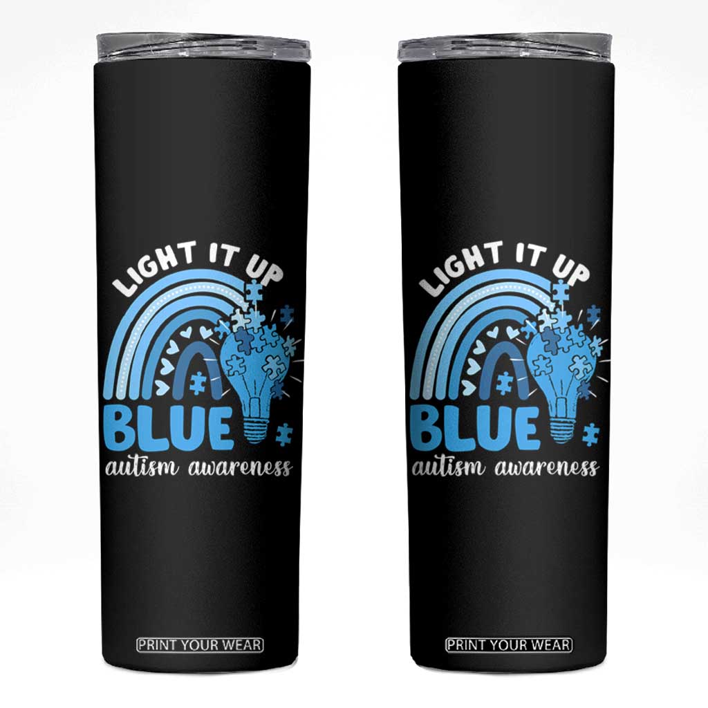 Autism Awareness Skinny Tumbler Light It Up Blue Rainbow Puzzle Piece TS09 Black Print Your Wear