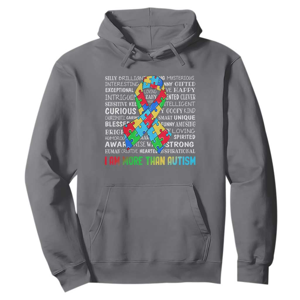 Autism Awareness Hoodie I Am More Than Autism Brilliant Strong Unique Brave Happy Creative TS09 Charcoal Printyourwear