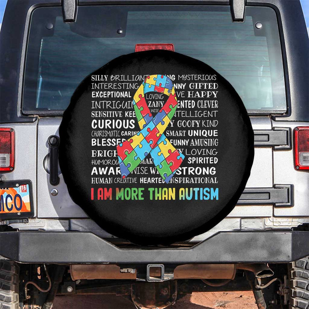 Autism Awareness Spare Tire Cover I Am More Than Autism Brilliant Strong Unique Brave Happy Creative TS09 No hole Black Print Your Wear