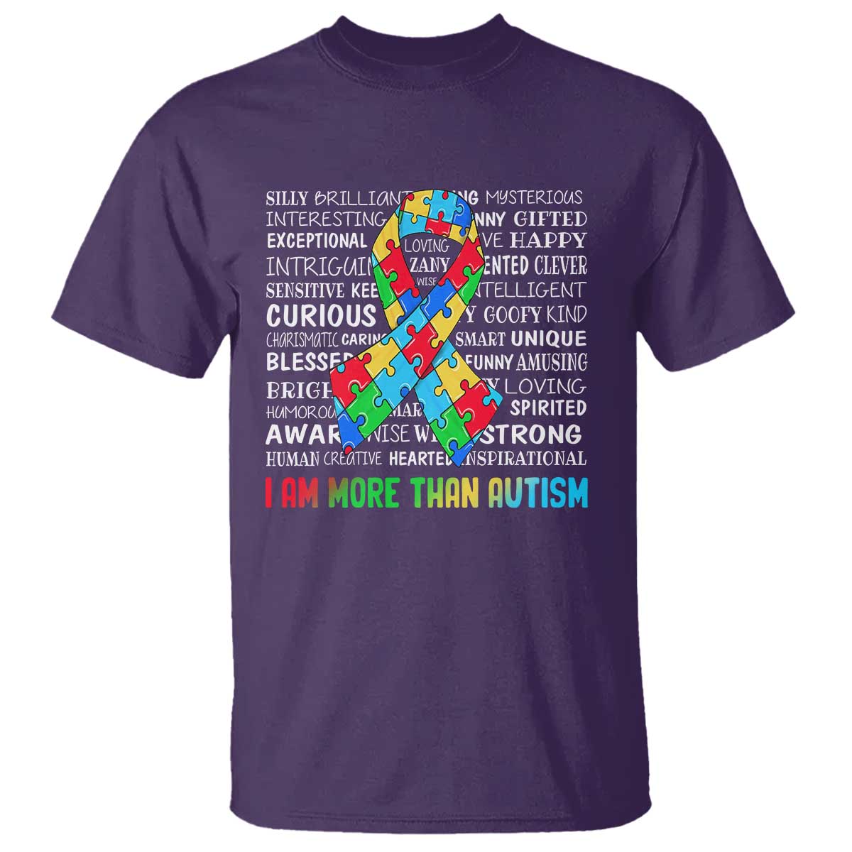 Autism Awareness T Shirt I Am More Than Autism Brilliant Strong Unique Brave Happy Creative TS09 Purple Printyourwear