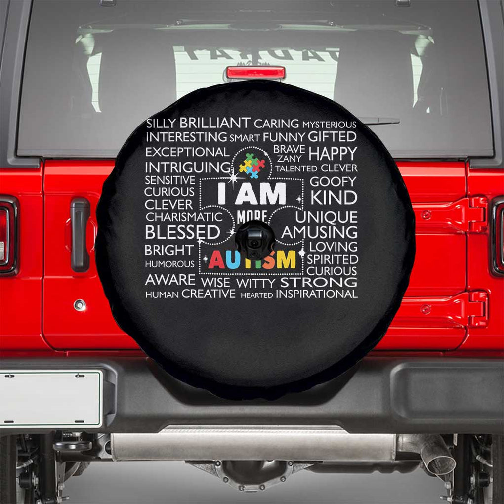 Autism Awareness Spare Tire Cover I Am More Than Autism Brilliant Strong Unique Brave Happy Creative TS09 Black Print Your Wear