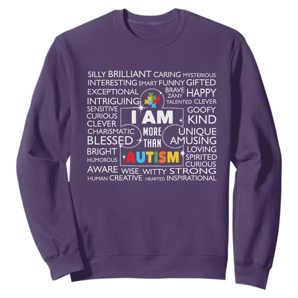 Autism Awareness Sweatshirt I Am More Than Autism Brilliant Strong Unique Brave Happy Creative TS09 Purple Printyourwear