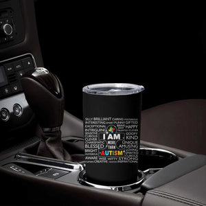 Autism Awareness Tumbler Cup I Am More Than Autism Brilliant Strong Unique Brave Creative TS09 Print Your Wear