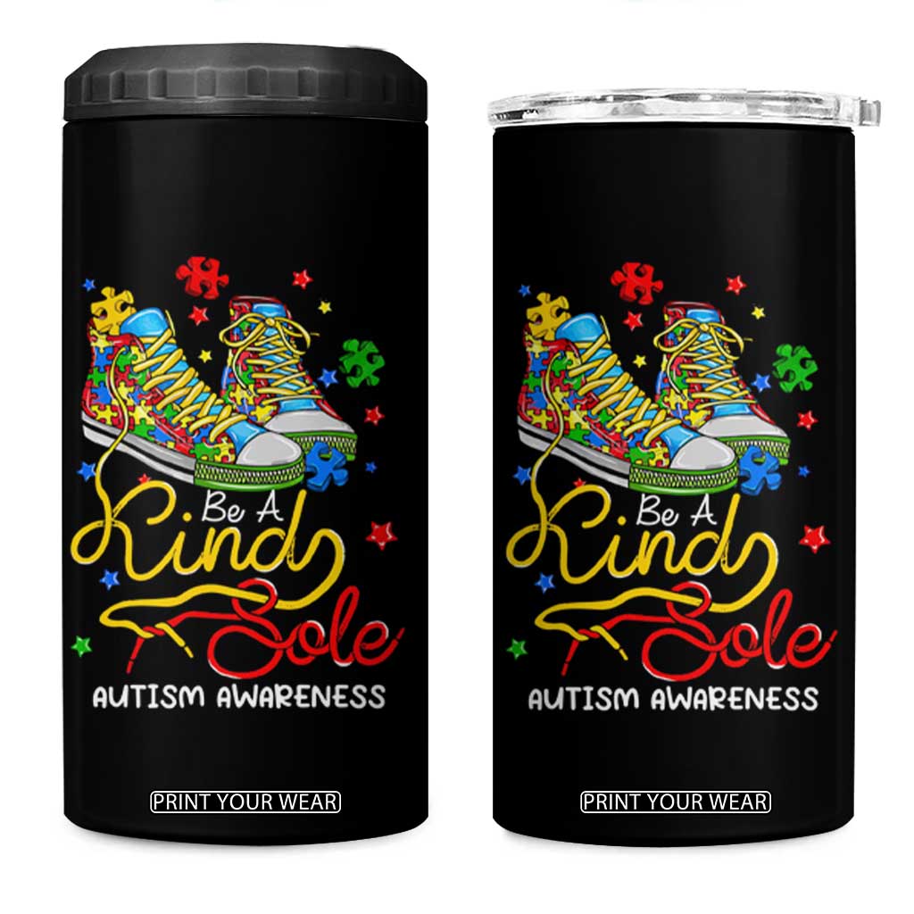Autism Awareness 4 in 1 Can Cooler Tumbler Be A King Sole Puzzle Shoe TS09 One Size: 16 oz Black Print Your Wear
