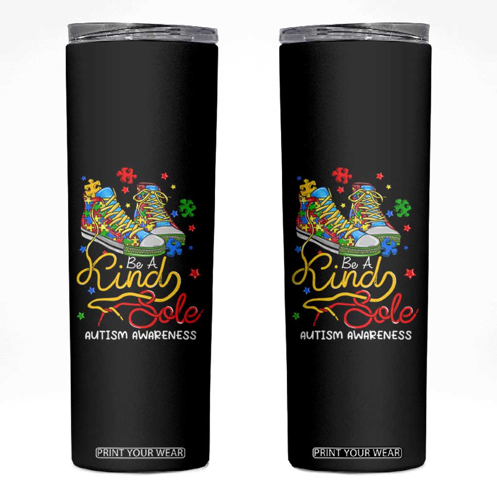 Autism Awareness Skinny Tumbler Be A King Sole Puzzle Shoe TS09 Black Print Your Wear
