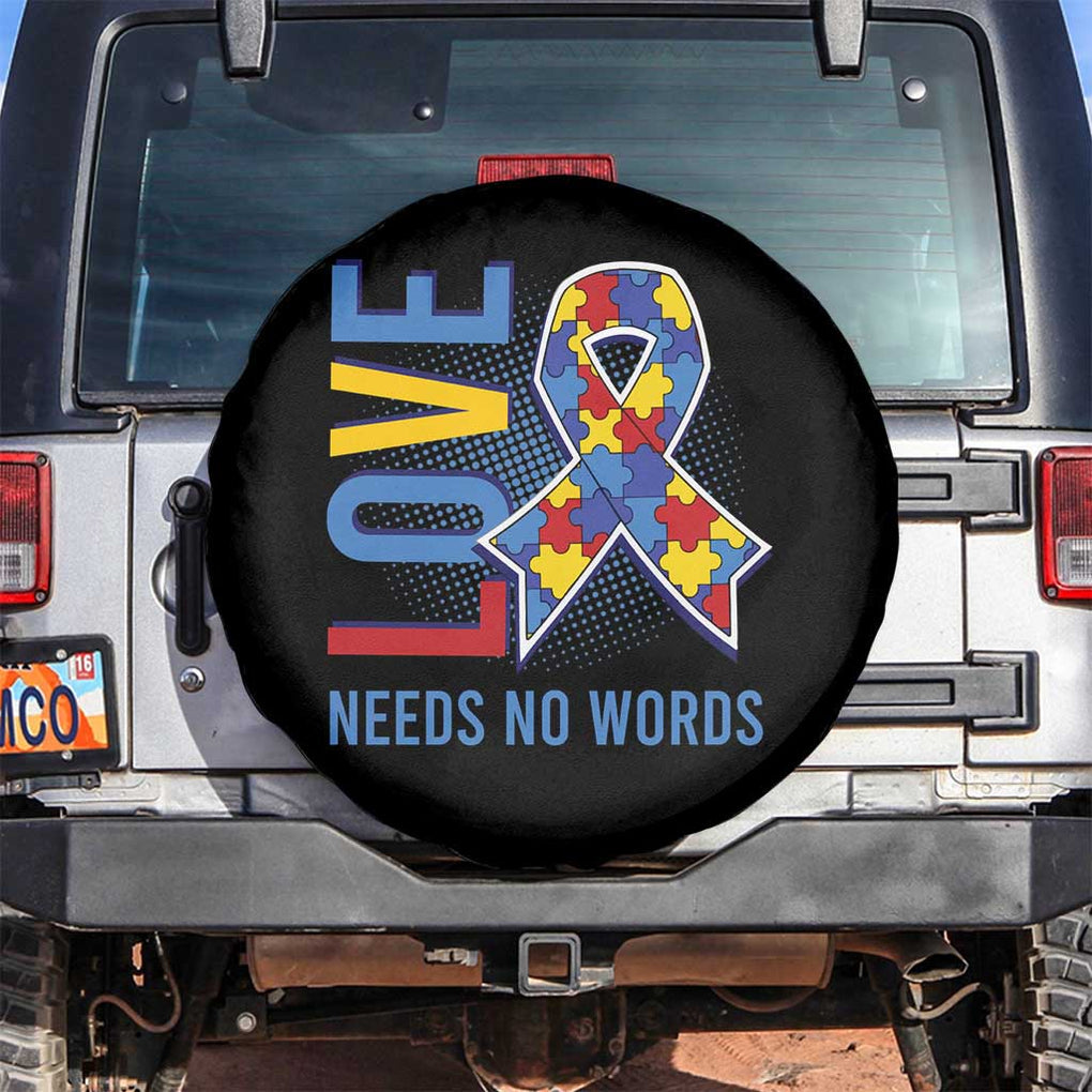 Autism Awareness Spare Tire Cover Love Needs No Words Puzzle Heart TS09 No hole Black Print Your Wear