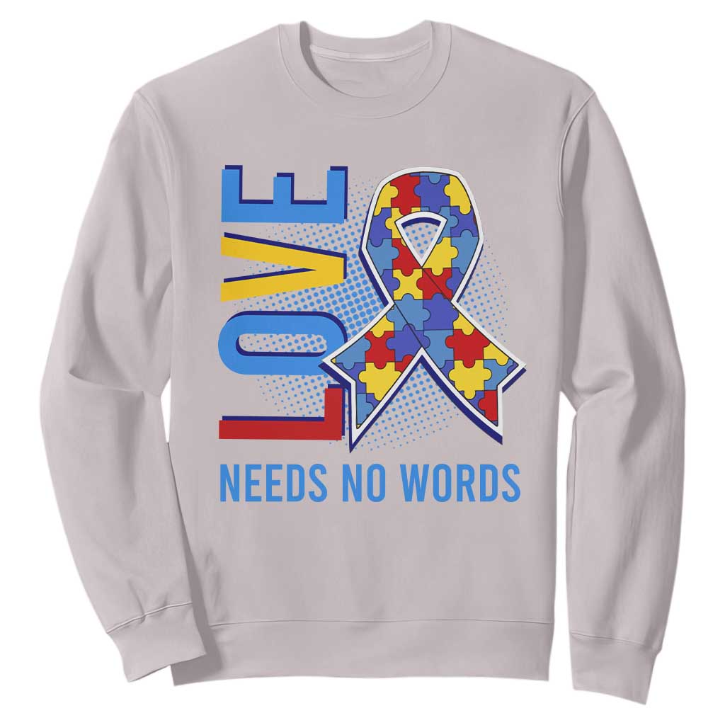 Autism Awareness Sweatshirt Love Needs No Words Puzzle Heart TS09 Ice Gray Printyourwear
