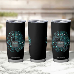 Autism Awareness Tumbler Cup It's Not A Processing Error It's A Different Operating System Autistic TS09 Print Your Wear