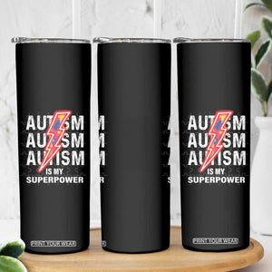 Autistic Skinny Tumbler Autism Is My Super Power Brain Superhero TS09 Print Your Wear