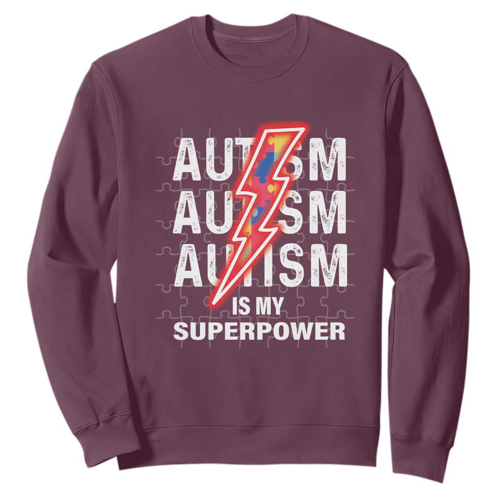 Autistic Sweatshirt Autism Is My Super Power Brain Superhero TS09 Maroon Printyourwear