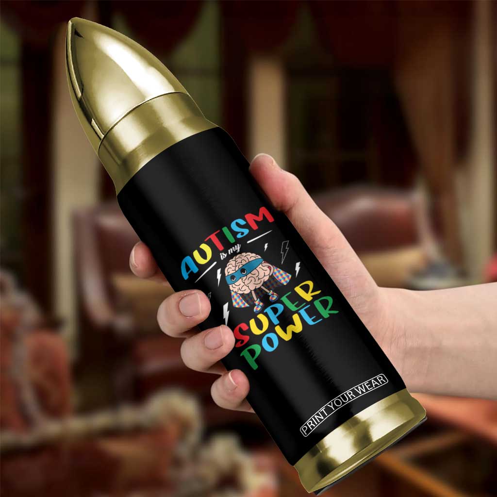 Autistic Bullet Tumbler Autism Is My Super Power Superhero TS09 Print Your Wear