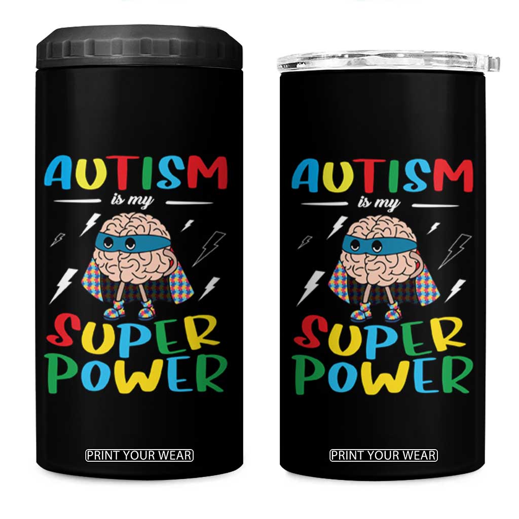 Autistic 4 in 1 Can Cooler Tumbler Autism Is My Super Power Superhero TS09 One Size: 16 oz Black Print Your Wear