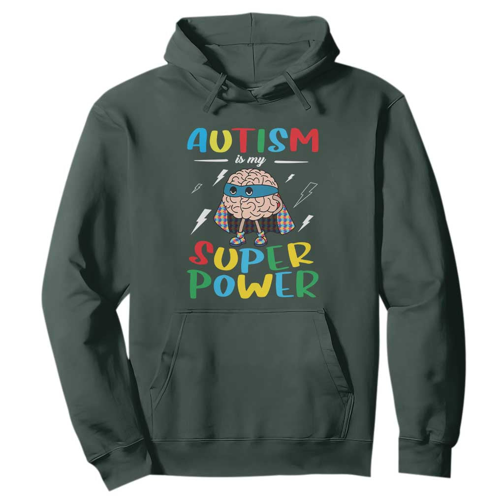 Autistic Hoodie Autism Is My Super Power Superhero TS09 Dark Forest Green Printyourwear