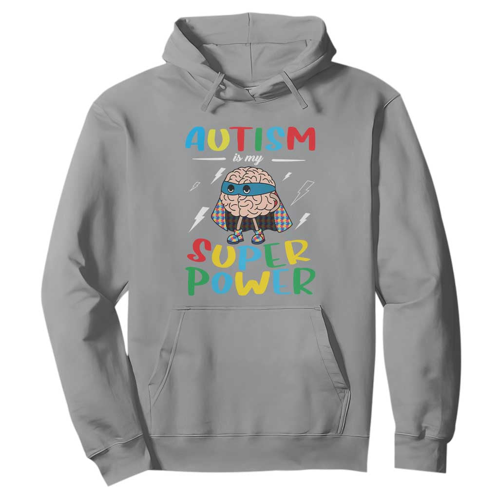 Autistic Hoodie Autism Is My Super Power Superhero TS09 Sport Gray Printyourwear