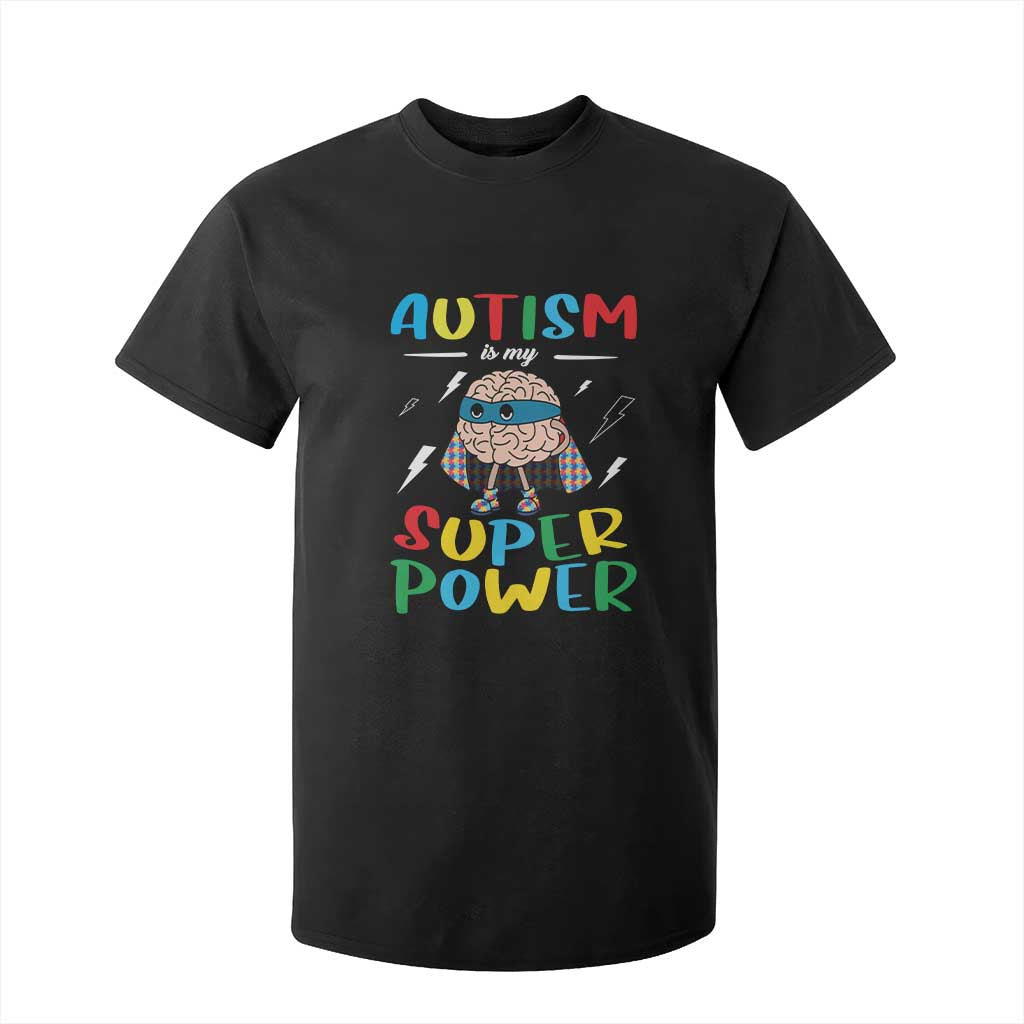 Autistic T Shirt For Kid Autism Is My Super Power Superhero TS09 Black Printyourwear