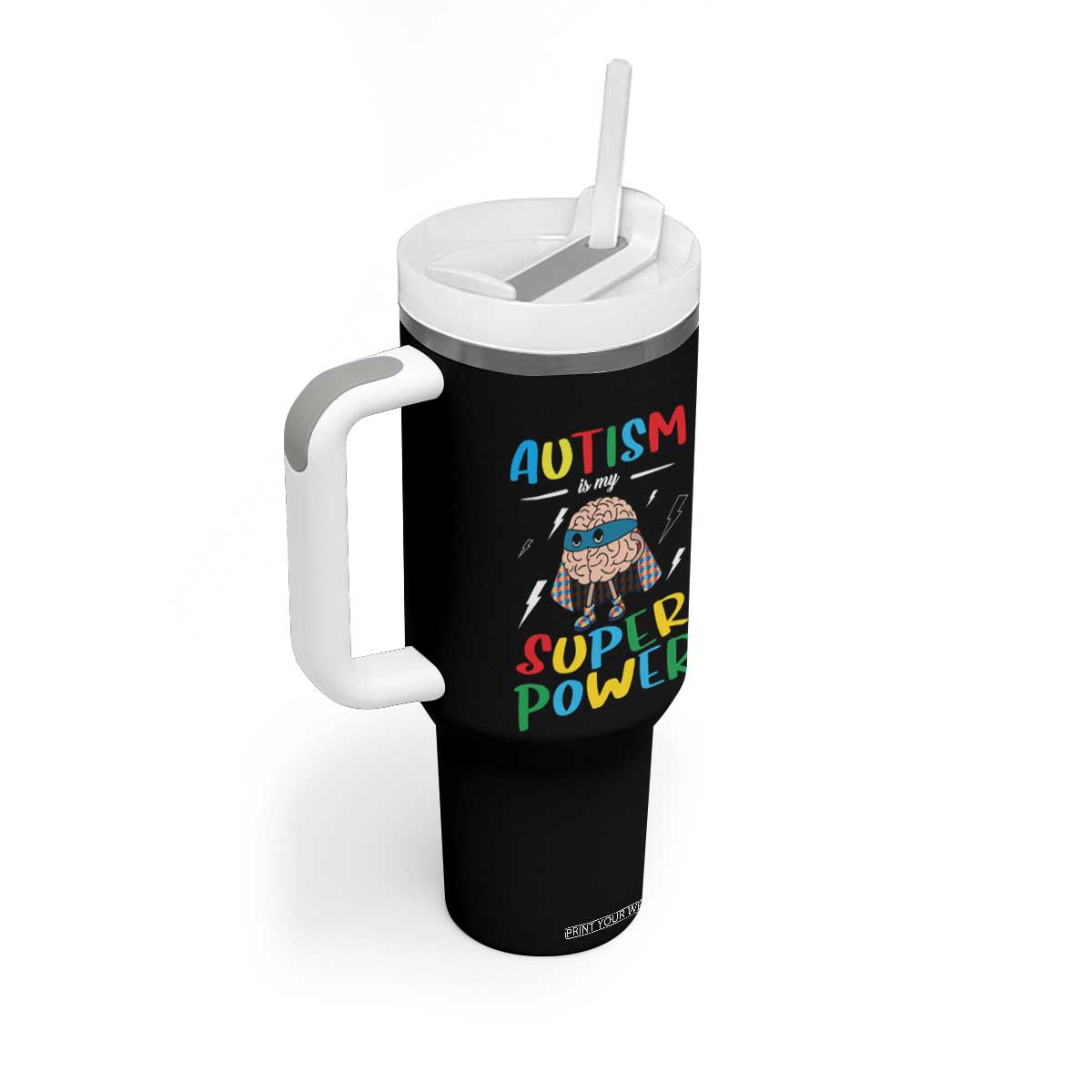 Autistic Tumbler With Handle Autism Is My Super Power Superhero TS09 Print Your Wear