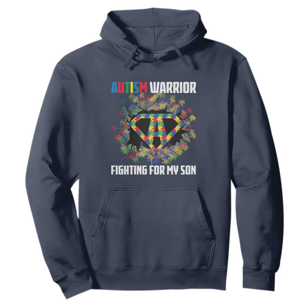 Autism Warrior Fighting For My Son Mom Dad Parents Hoodie TS09 Navy Printyourwear